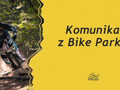 Bike Parki już otwarte wisła 2025